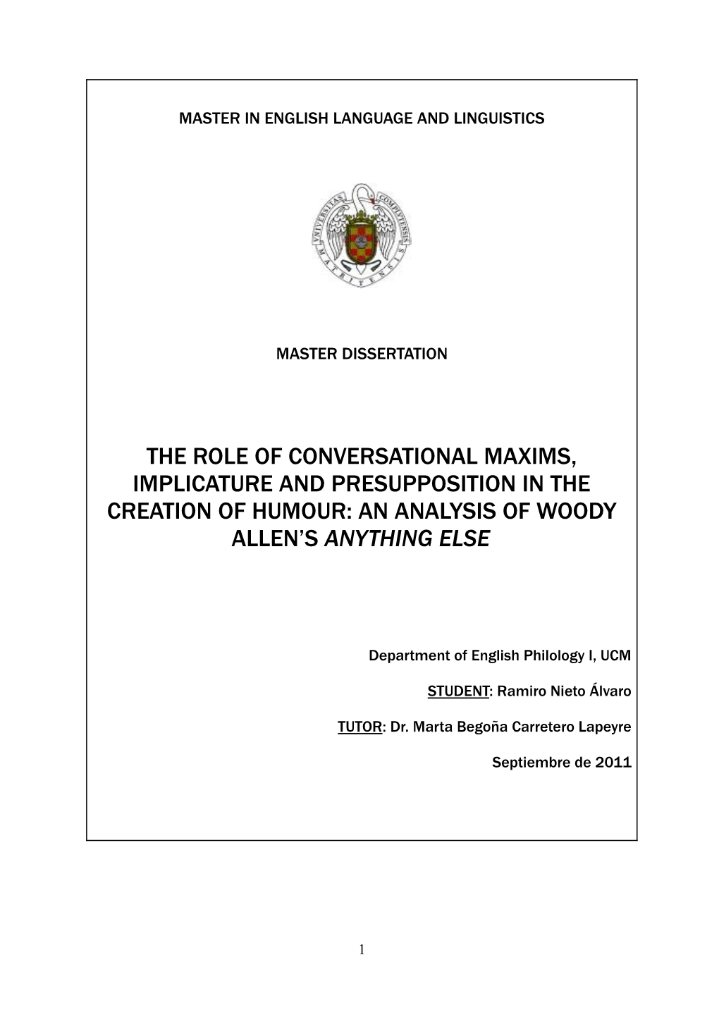 The Role of Conversational Maxims, Implicature and Presupposition in the Creation of Humour: an Analysis of Woody Allen’S Anything Else