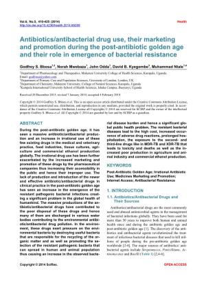 Antibiotics/Antibacterial Drug Use, Their Marketing and Promotion During the Post-Antibiotic Golden Age and Their Role in Emergence of Bacterial Resistance