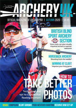 BRITISH BLIND SPORT ARCHERY SECTION How Clubs Can Give Visually Impaired Archers a Warmer Welcome