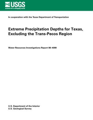 Extreme Precipitation Depths for Texas, Excluding the Trans-Pecos Region