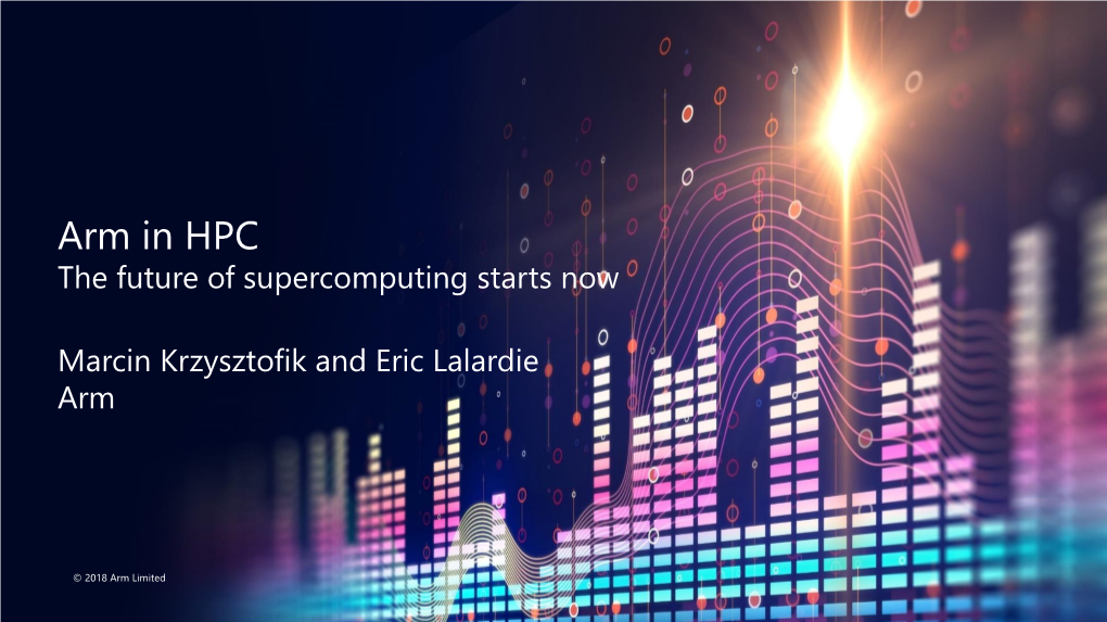 Arm in HPC the Future of Supercomputing Starts Now