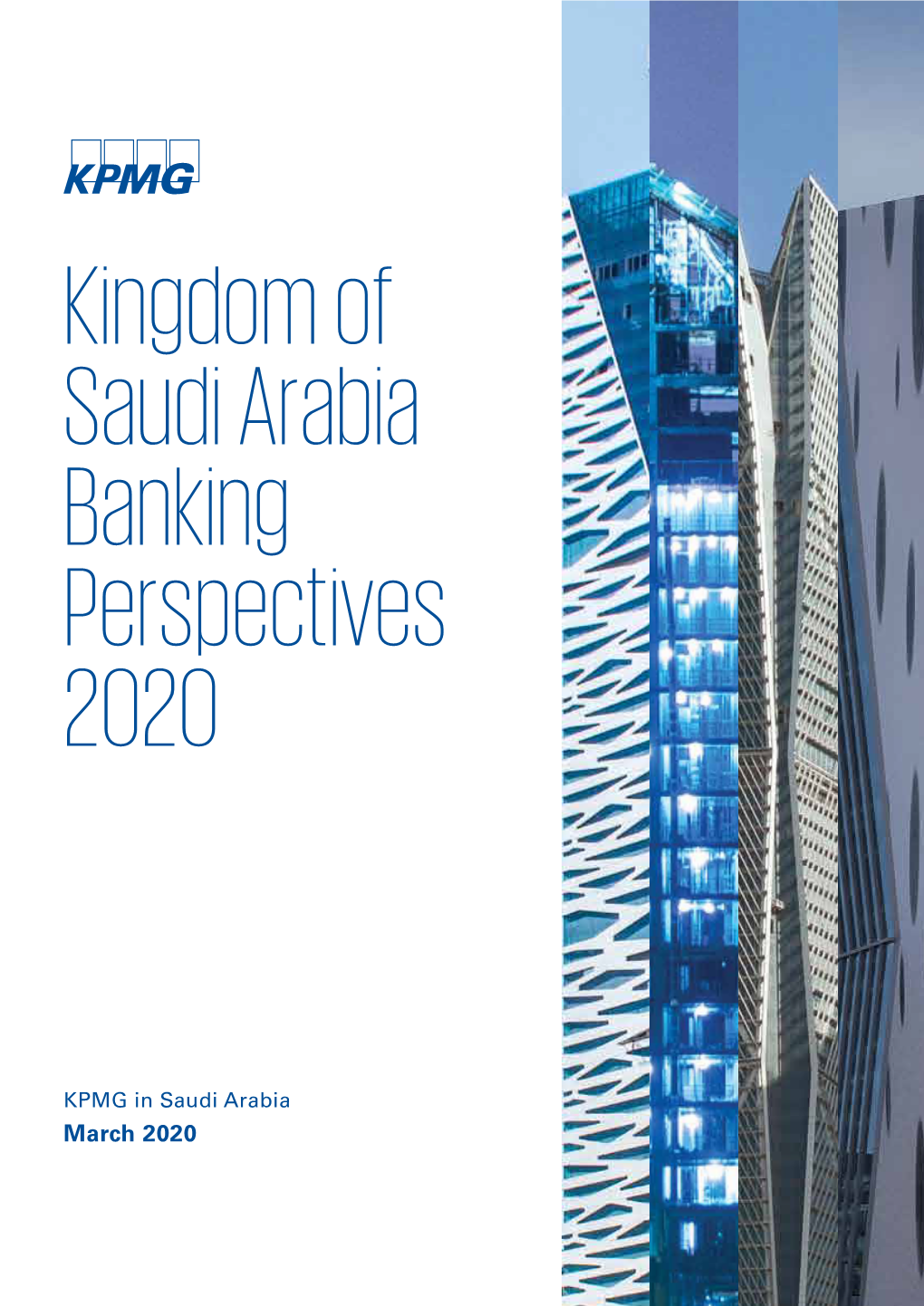 Kingdom of Saudi Arabia Banking Perspectives 2020