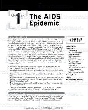 The AIDS Epidemic and Its Spread in the for Additional Reading United States and the World