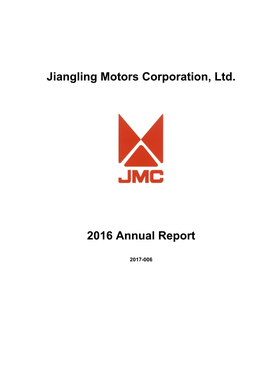 Jiangling Motors Corporation, Ltd. 2016 Annual Report