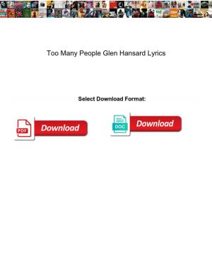 Too Many People Glen Hansard Lyrics