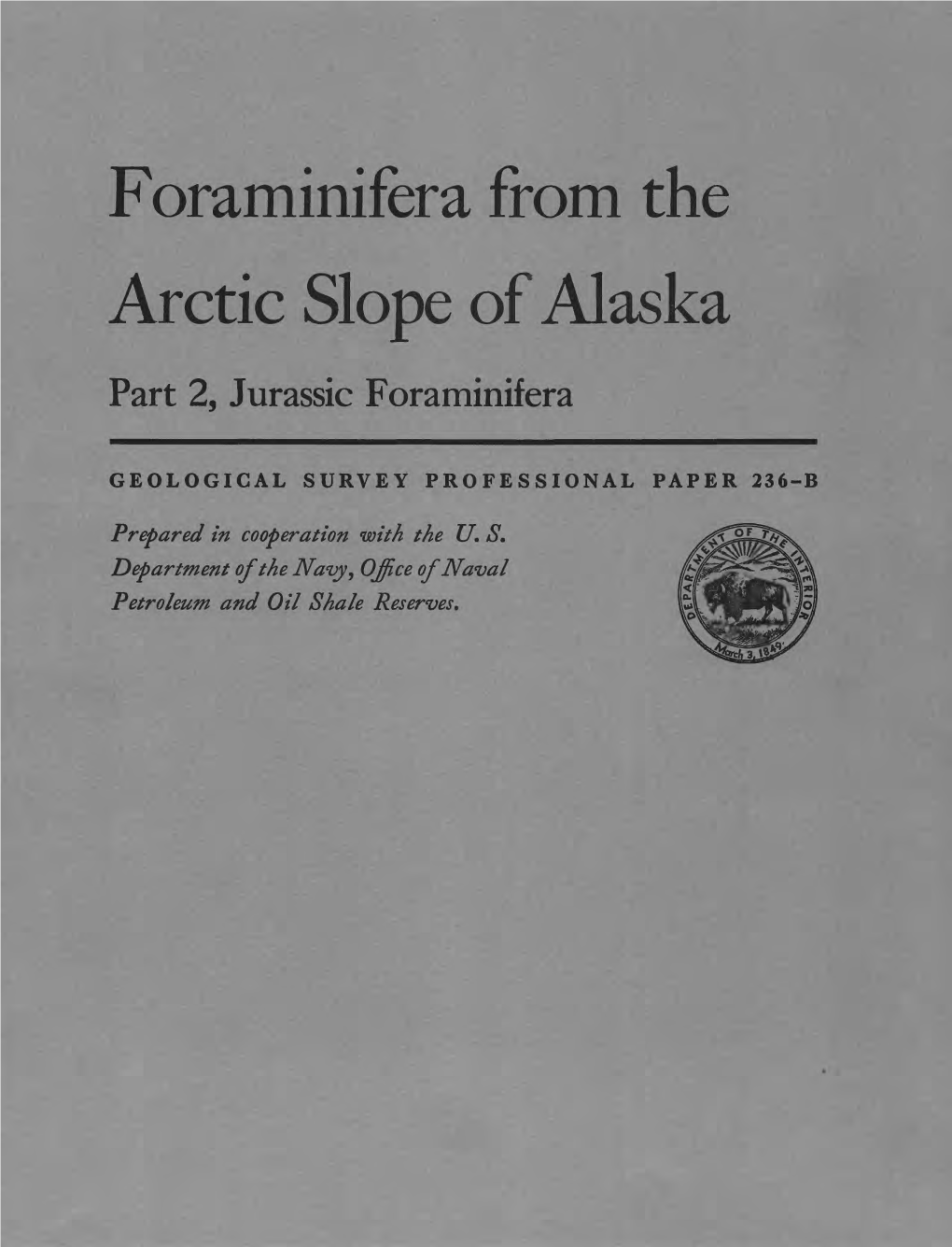 Foraminifera from the Arctic Slope of Alaska Part 2, Jurassic Foraminifera