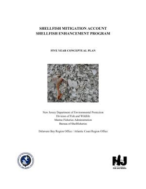 Delaware Bay Oyster Restoration Project, Delaware and New Jersey – Annual Program Report