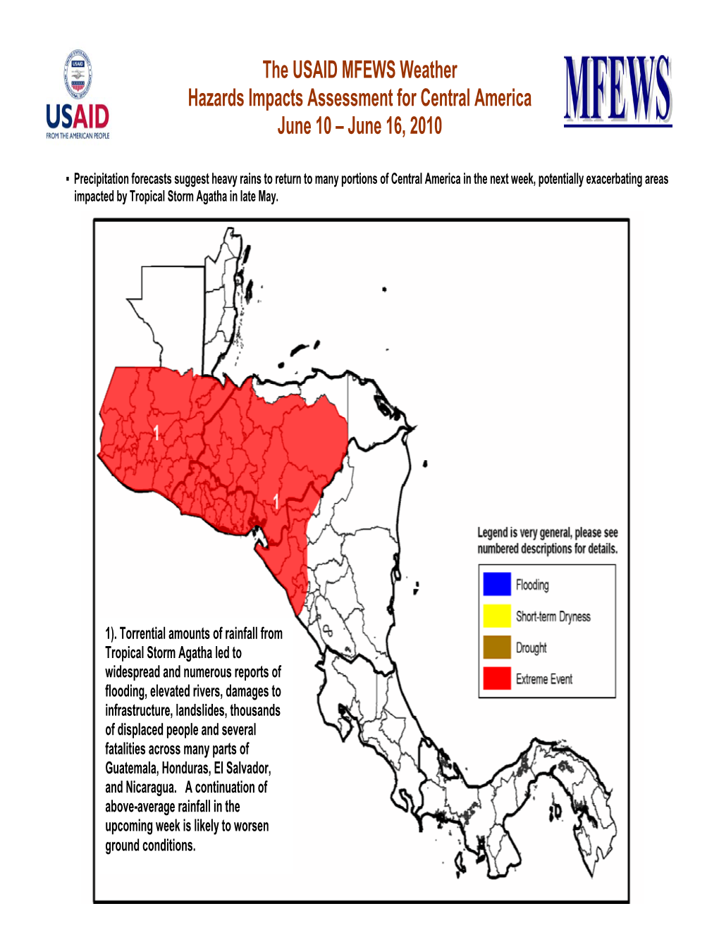 The USAID MFEWS Weather Hazards Impacts Assessment for Central America June 10 – June 16, 2010