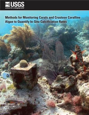 Methods for Monitoring Corals and Crustose Coralline Algae to Quantify In-Situ Calcification Rates