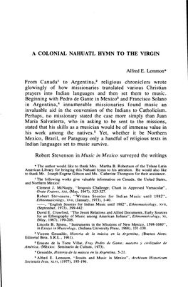 A COLONIAL NAHUATL HYMN to the VIRGIN Alfred E. Lemmon* from Canadal to Argentina,2 Religious Chroniclers Wrote Glowingly Of