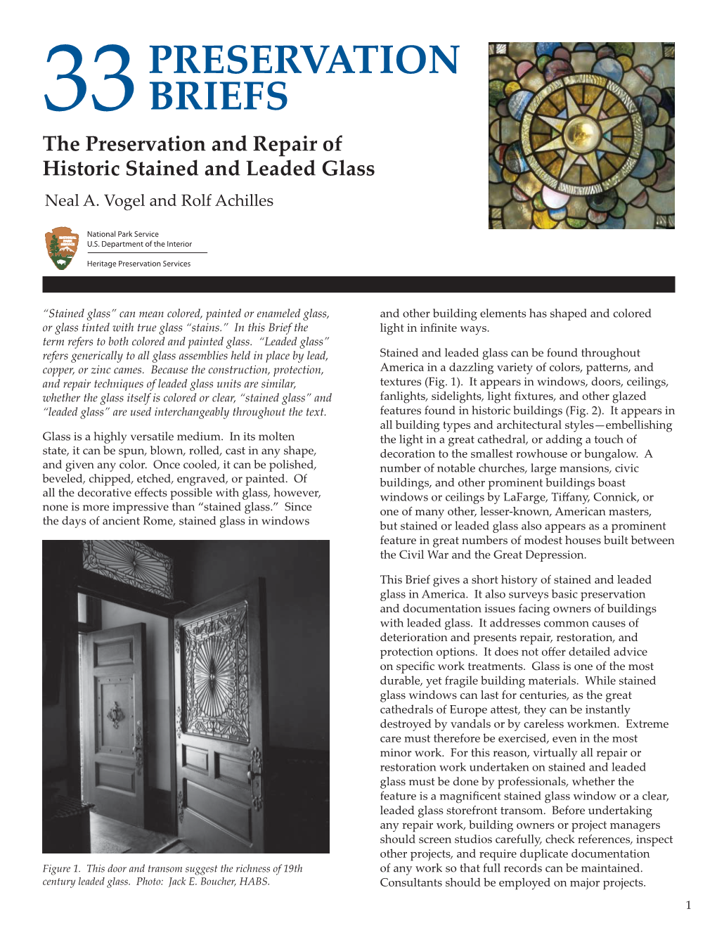 The Preservation and Repair of Historic Stained and Leaded Glass Neal A