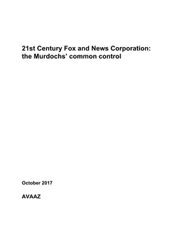 21St​ ​Century​ ​Fox​ ​And​ ​News​ ​Corporation: The