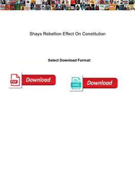 Shays Rebellion Effect on Constitution
