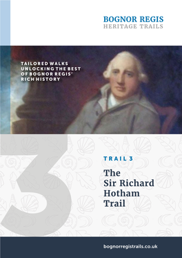 The Sir Richard Hotham Trail Hotham Richard Sir The