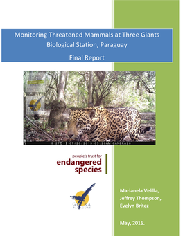 Monitoring Threatened Mammals at Three Giants Biological Station, Paraguay