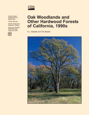 Oak Woodlands and Other Hardwood Forests of California, 1990S