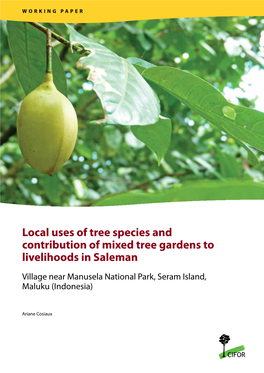 Local Uses of Tree Species and Contribution of Mixed Tree Gardens to Livelihoods in Saleman