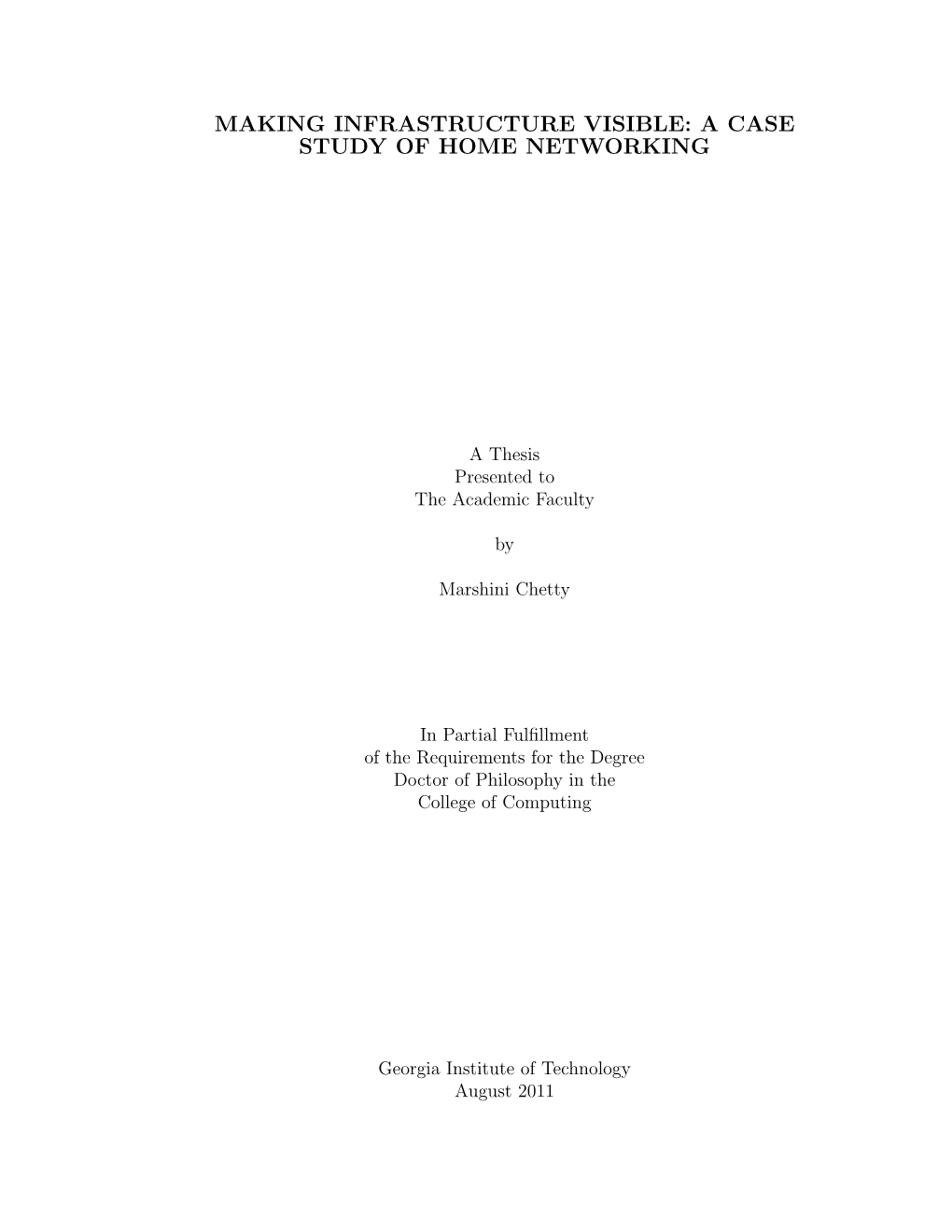 "Making Infrastructure Visible: a Case Study of Home Networking"