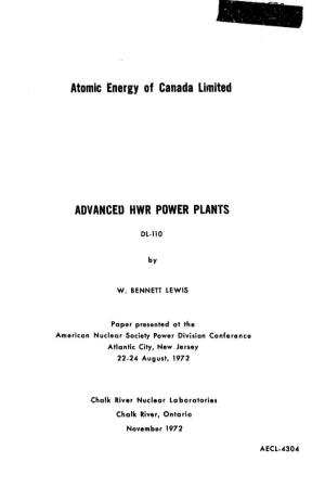 Atomic Energy of Canada Limited ADVANCED HWR POWER PLANTS