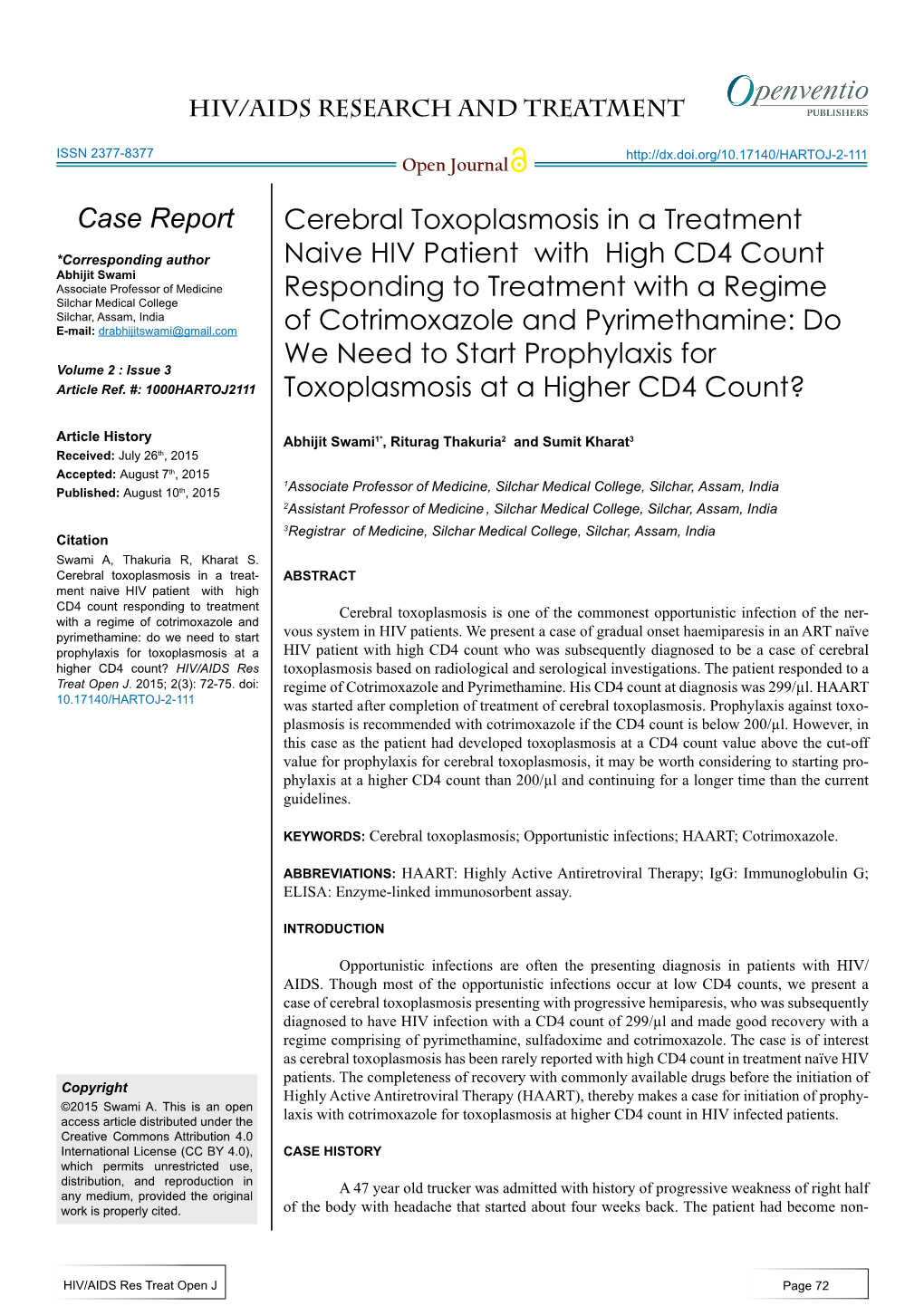 Cerebral Toxoplasmosis in a Treatment Naive HIV Patient With