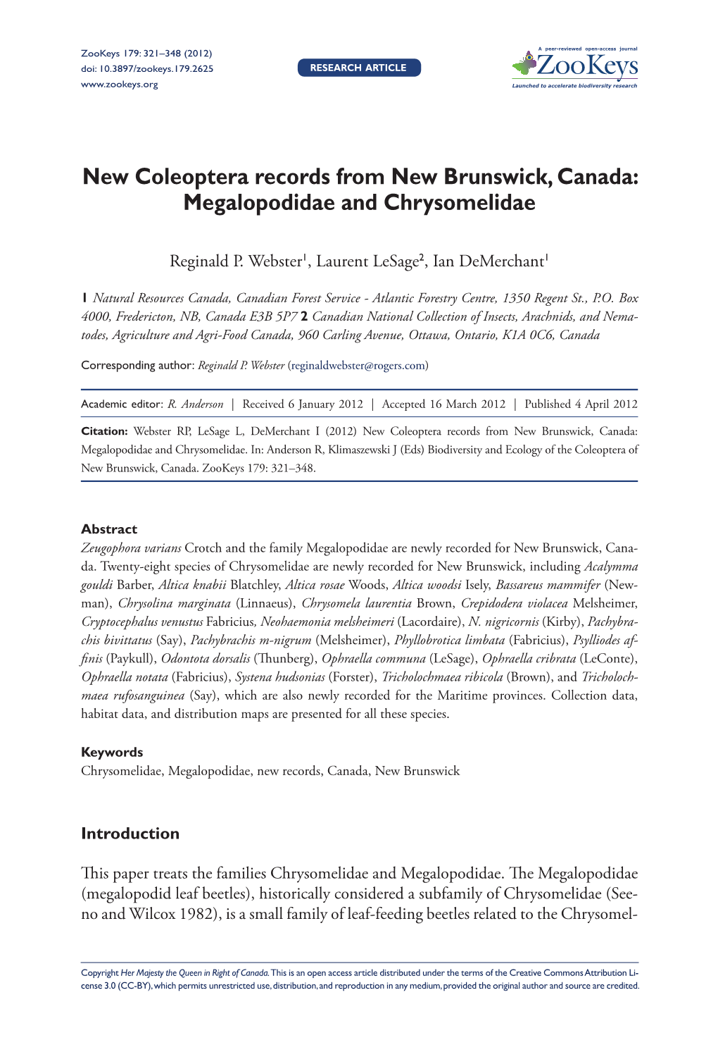 Megalopodidae and Chrysomelidae 321 Doi: 10.3897/Zookeys.179.2625 Research Article Launched to Accelerate Biodiversity Research