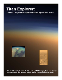 Titan Explorer: the Next Step in the Exploration of a Mysterious World