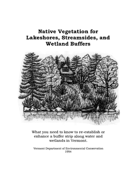Native Vegetation for Lakeshores, Stream.Sides, and Wetland Buffers