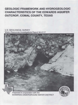 Geologic Framework and Hydrogeologic Characteristics of the Edwards Aquifer Outcrop, Comal County, Texas