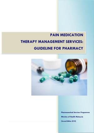 Pain Medication Therapy Management Services: Guideline for Pharmacy