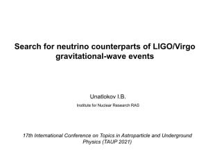 Search for Neutrino Counterparts of LIGO/Virgo Gravitational-Wave Events