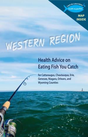 Western Region: Health Advice on Eating Fish You Catch