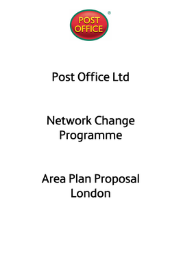 Area Plan Proposal for London Has Been Developed and in This Booklet You Will Find Information on the Changes Proposed for London