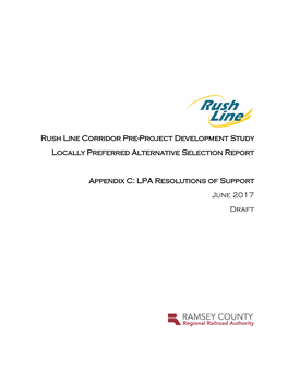 Rush Line Corridor Pre-Project Development Study Locally Preferred Alternative Selection Report