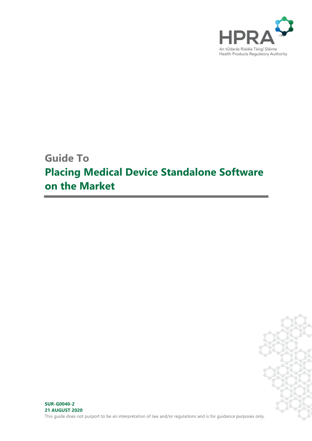 Guide to Placing Medical Device Standalone Software on the Market