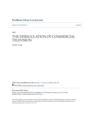 THE DEREGULATION of COMMERCIAL TELEVISION Heidi R