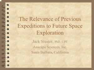 The Relevance of Previous Expeditions to Future Space Exploration
