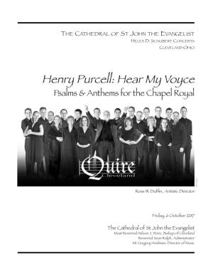 Henry Purcell: Hear My Voyce Psalms & Anthems for the Chapel Royal Segal