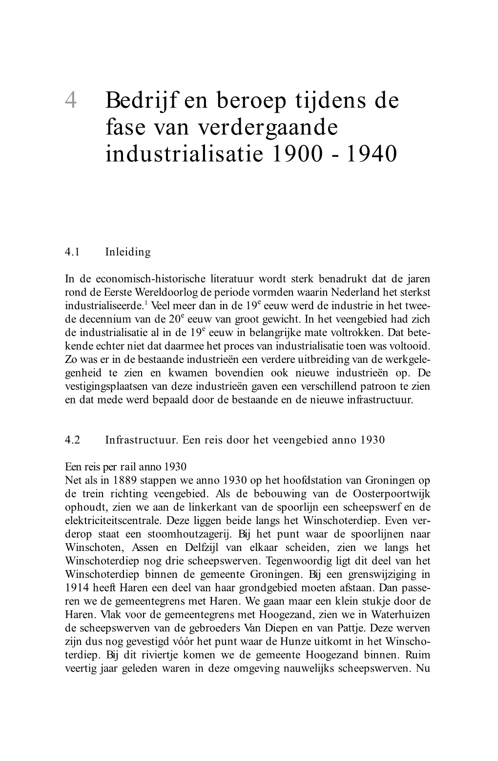 4 Bedrijf En Beroep Tijdens De Fase Van Verdergaande Industrialisatie 1900 - 1940
