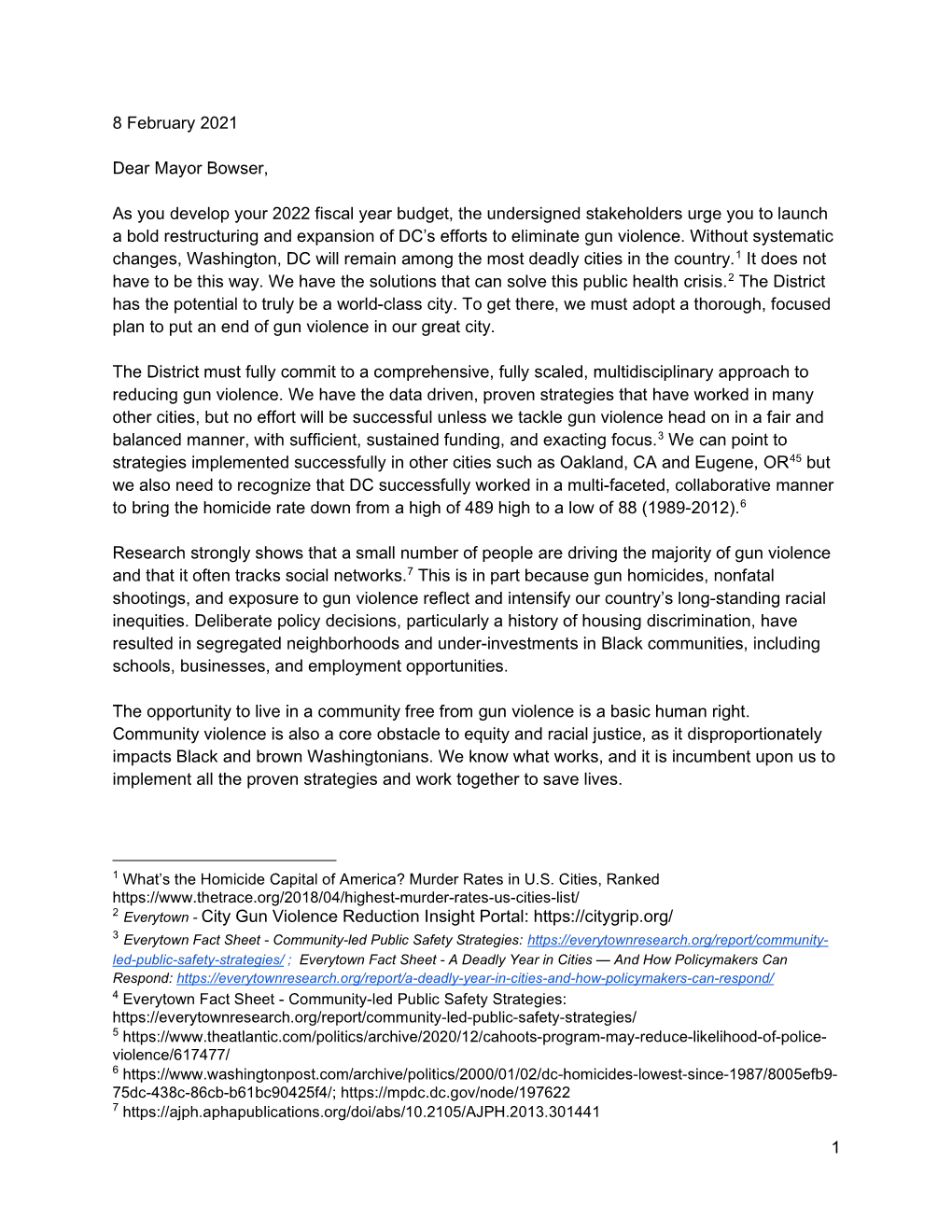 1 8 February 2021 Dear Mayor Bowser, As You Develop Your 2022 Fiscal Year Budget, the Undersigned Stakeholders Urge You to Launc