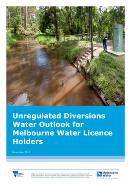 Unregulated Diversions Water Outlook for Melbourne Water Licence Holders