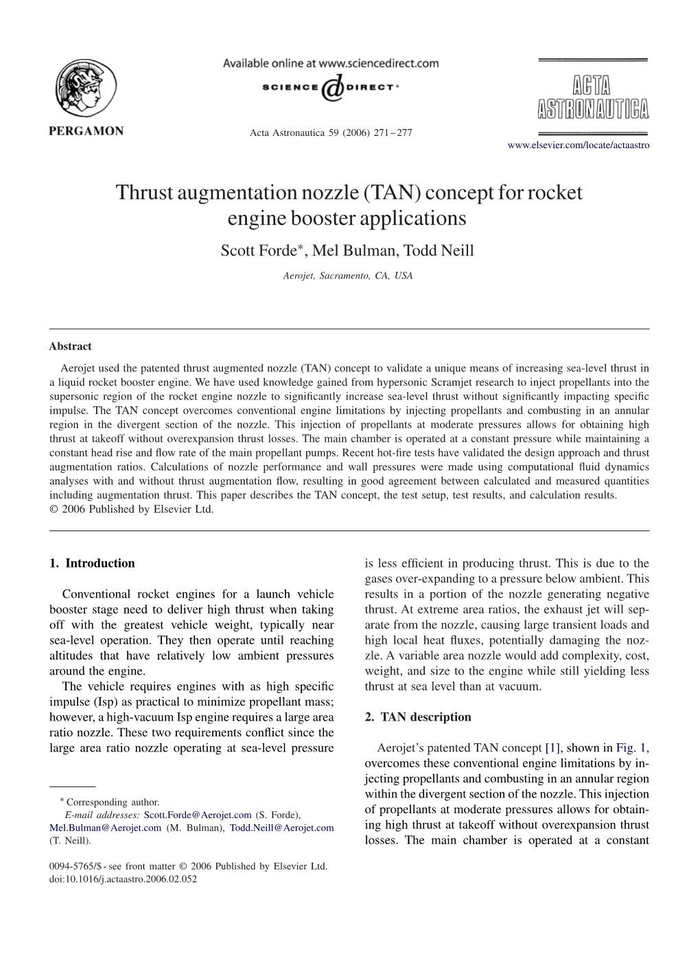 Thrust Augmentation Nozzle (TAN) Concept for Rocket Engine Booster Applications Scott Forde∗, Mel Bulman, Todd Neill