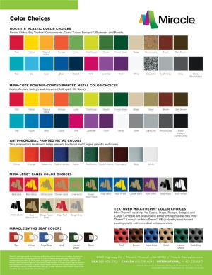 Color Choices ® ROCK-ITE® PLASTIC COLOR CHOICES Roofs, Slides, Big Timber® Components, Crawl Tubes, Bongos™, Bumpers and Panels