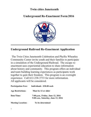 Underground Railroad Re-Enactment Application