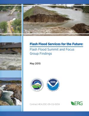 Flash Flood Services for the Future: Flash Flood Summit and Focus Group Findings