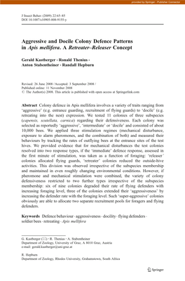 Aggressive and Docile Colony Defence Patterns in Apis Mellifera.Aretreater–Releaser Concept