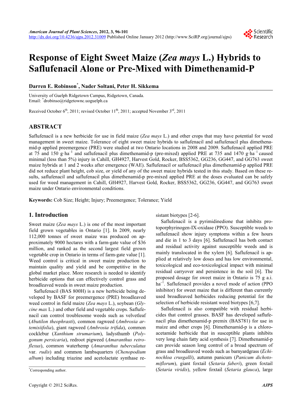 (Zea Mays L.) Hybrids to Saflufenacil Alone Or Pre-Mixed with Dimethenamid-P