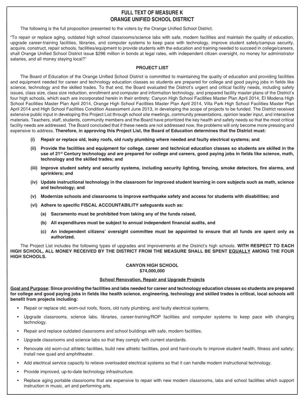 FULL TEXT of MEASURE K ORANGE UNIFIED SCHOOL DISTRICT the Following Is the Full Proposition Presented to the Voters by the Orange Unified School District