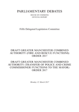 Draft Greater Manchester Combined Authority (Fire and Rescue Functions) Order 2017