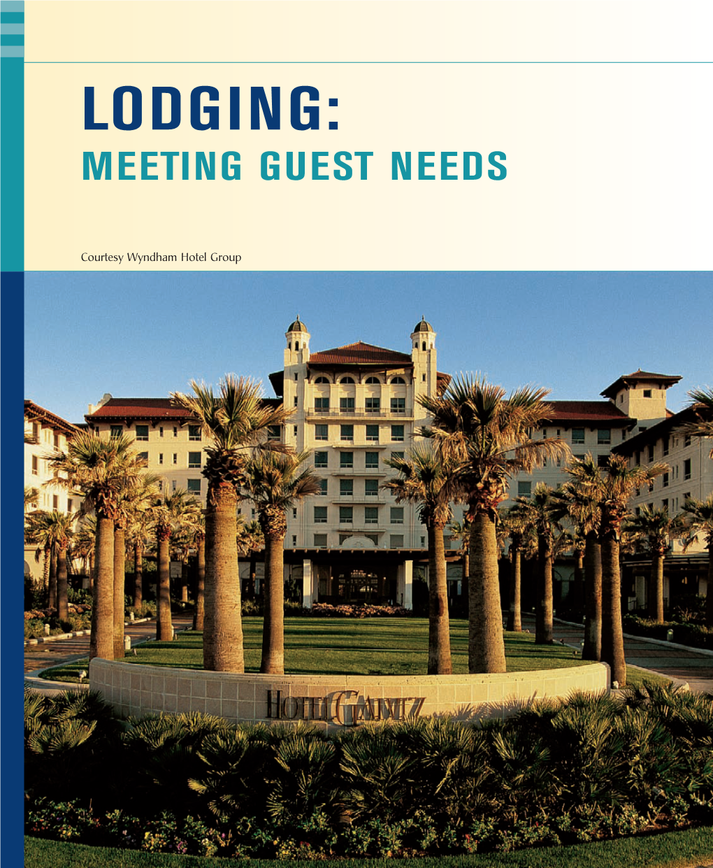 Lodging: Meeting Guest Needs