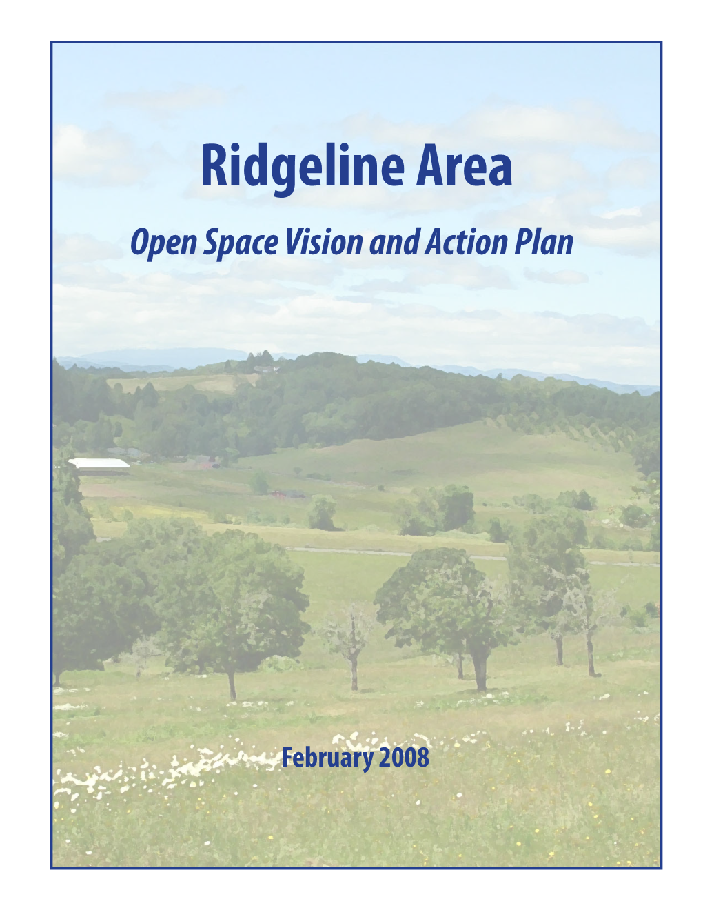 Ridgeline Area Open Space Vision and Action Plan